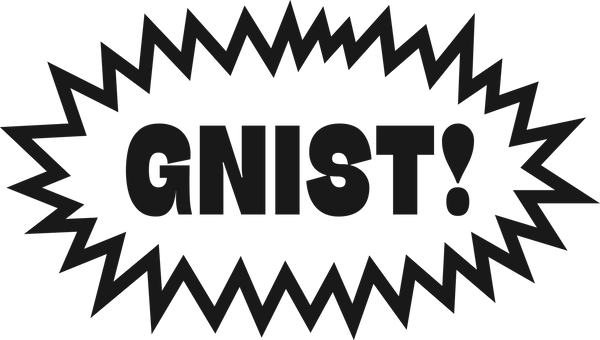 GNIST!